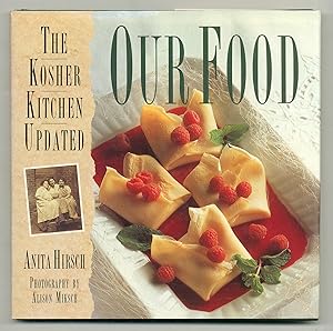 Bild des Verkufers fr Our Food: The Kosher Kitchen Updated zum Verkauf von Between the Covers-Rare Books, Inc. ABAA