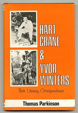 Bild des Verkufers fr Hart Crane and Yvor Winters: Their Literary Correspondence zum Verkauf von Between the Covers-Rare Books, Inc. ABAA