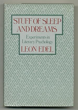 Seller image for Stuff of Sleep and Dreams: Experiments in Literary Psychology for sale by Between the Covers-Rare Books, Inc. ABAA