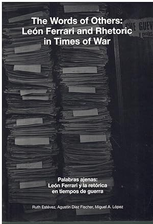 Seller image for THE WORDS OF OTHERS Len Ferrari and Rhetoric in Times of War for sale by Books on the Boulevard