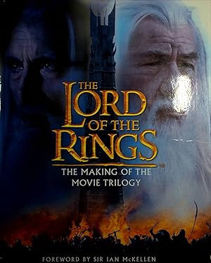 Imagen del vendedor de The Lord of the Rings: The Making of the Movie Trilogy (The Lord of the Rings) a la venta por Adventures Underground