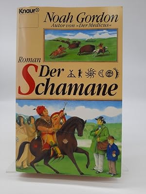 Der Schamane (Knaur Taschenbücher. Romane, Erzählungen)