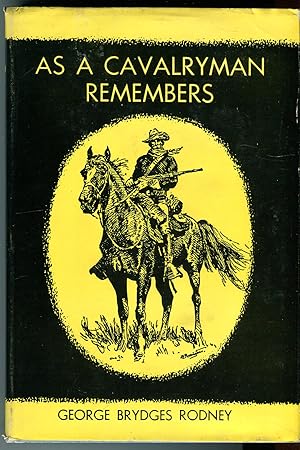 As a Cavalryman Remembers