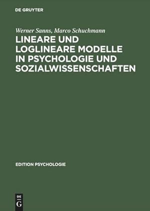 Seller image for Lineare und loglineare Modelle in Psychologie und Sozialwissenschaften for sale by BuchWeltWeit Ludwig Meier e.K.