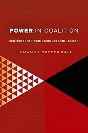 Image du vendeur pour Power in Coalition: Strategies for Strong Unions and Social Change mis en vente par WeBuyBooks