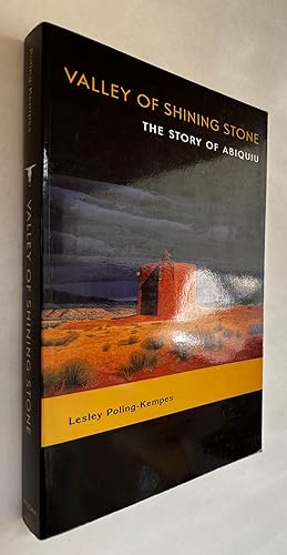 Valley of Shining Stone: the Story of Abiquiu