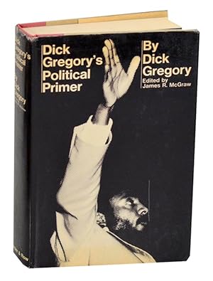 Bild des Verkufers fr Dick Gregory's Political Primer zum Verkauf von Jeff Hirsch Books, ABAA
