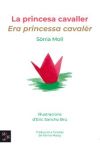 Imagen del vendedor de La princesa cavaller: Era princessa cavalr a la venta por AG Library