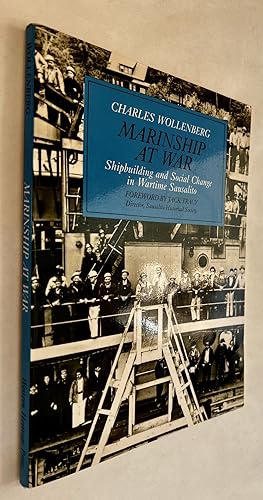 Image du vendeur pour Marinship At War: Shipbuilding and Social Change in Wartime Sausalito mis en vente par BIBLIOPE by Calvello Books