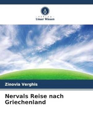 Seller image for Nervals Reise nach Griechenland for sale by BuchWeltWeit Ludwig Meier e.K.