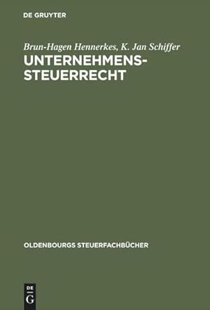 Bild des Verkufers fr Unternehmens-Steuerrecht zum Verkauf von BuchWeltWeit Ludwig Meier e.K.