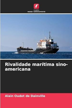 Seller image for Rivalidade martima sino-americana for sale by BuchWeltWeit Ludwig Meier e.K.