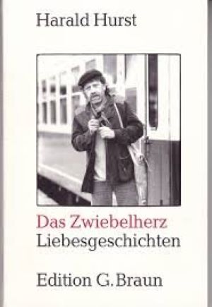 Bild des Verkufers fr Das Zwiebelherz: Liebesgeschichten zum Verkauf von Gabis Bcherlager