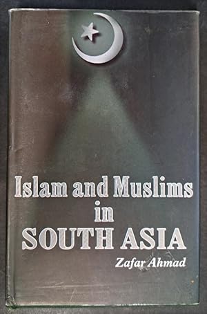 Immagine del venditore per Islam and Muslims in South Asia venduto da Librairie de l'Avenue - Henri  Veyrier