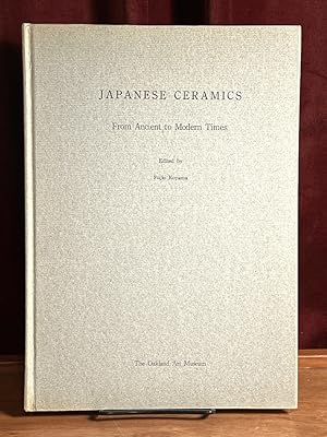 Imagen del vendedor de Japanese Ceramics: From Ancient to Modern Times; Selected from Collections in Japan and America a la venta por Amatoria Fine Art Books, IOBA, CALIBA