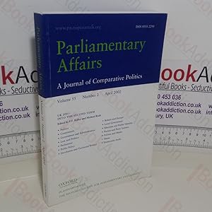 Parliamentary Affairs: A Journal of Comparative Politics (Volume 55, Number 2, October 2002)