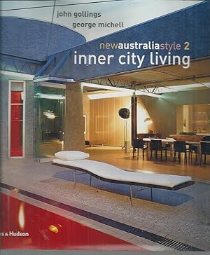 Imagen del vendedor de New Australia Style 2: Inner City Living a la venta por Elizabeth's Bookshops