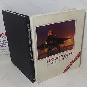 Seller image for Aircraft of the RAF: A Pictorial Record, 1918-1978 for sale by BookAddiction (ibooknet member)