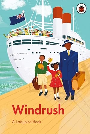 Bild des Verkufers fr A Ladybird Book: Windrush zum Verkauf von moluna