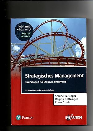 Imagen del vendedor de Sabine Reisinger, Regina Gattringer, Strategisches Management : Grundlagen fr Studium und Praxis. a la venta por sonntago DE