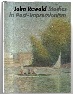 Imagen del vendedor de Studies in Post-Impressionism. Edited by Irene Gordon and Frances Weitzenhoffer. a la venta por City Basement Books