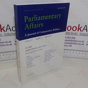 Parliamentary Affairs: A Journal of Comparative Politics (Volume 57, Number 2, April 2004)