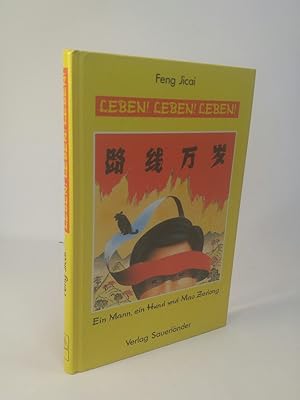 Bild des Verkufers fr Leben Leben Leben Ein Mann, ein Hund und Mao Zedong zum Verkauf von ANTIQUARIAT Franke BRUDDENBOOKS