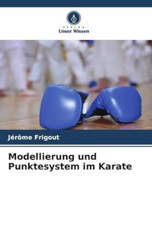 Seller image for Modellierung und Punktesystem im Karate for sale by BuchWeltWeit Ludwig Meier e.K.