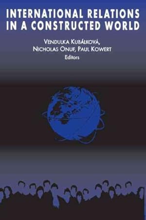 Seller image for International Relations in a Constructed World for sale by GreatBookPrices