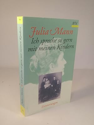 Bild des Verkufers fr Ich spreche so gern mit meinen Kindern: Erinnerungen, Skizzen, Briefwechsel mit Heinrich Mann (Aufbau Taschenbcher) Erinnerungen, Skizzen, Briefwechsel mit Heinrich Mann zum Verkauf von ANTIQUARIAT Franke BRUDDENBOOKS