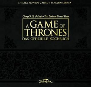 Seller image for A Game of Thrones   Das offizielle Kochbuch for sale by AHA-BUCH