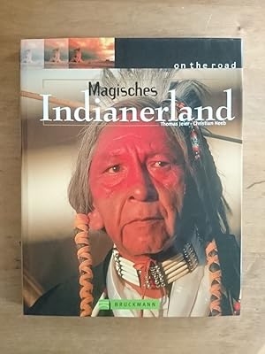Magisches Indianerland - on the road
