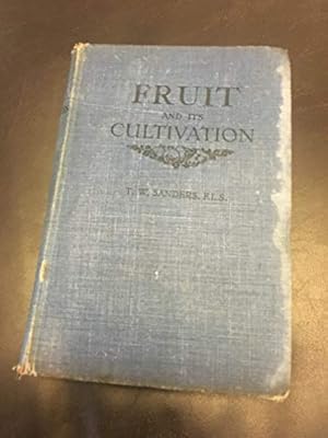 Bild des Verkufers fr Fruit and Its Cultivation zum Verkauf von WeBuyBooks