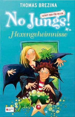 Bild des Verkufers fr No Jungs! Zutritt nur fr Hexen - Hexengeheimnisse: Sonderband zum Verkauf von Versandantiquariat Felix Mcke