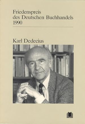 Seller image for Karl Dedecius: Friedenspreis des deutschen Buchhandels 1990. Ansprachen aus Anlass der Verleihung (Friedenspreis des Deutschen Buchhandels - Ansprachen aus Anlass der Verleihung) for sale by Versandantiquariat Felix Mcke