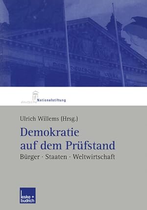 Seller image for Demokratie auf dem Prfstand: Brger, Staaten, Weltwirtschaft for sale by Versandantiquariat Felix Mcke