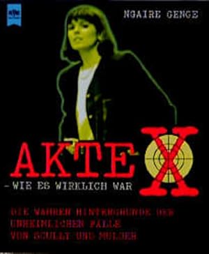 Imagen del vendedor de Akte X, Wie es wirklich war a la venta por Versandantiquariat Felix Mcke