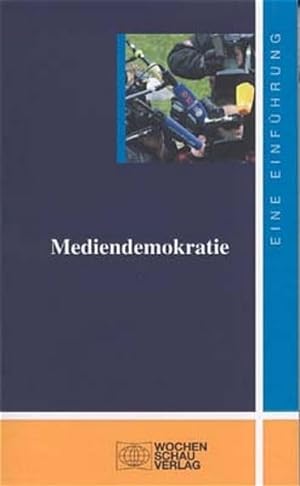 Seller image for Mediendemokratie - Eine Einfhrung for sale by Versandantiquariat Felix Mcke
