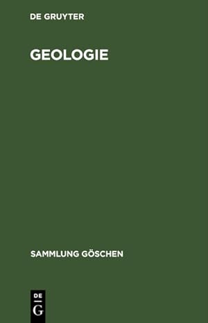 Bild des Verkufers fr Geologie (Sammlung Gschen, 2621, Band 2621) zum Verkauf von Versandantiquariat Felix Mcke