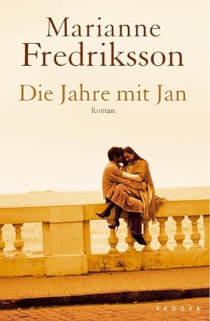 Bild des Verkufers fr Die Jahre mit Jan: Roman zum Verkauf von Versandantiquariat Felix Mcke