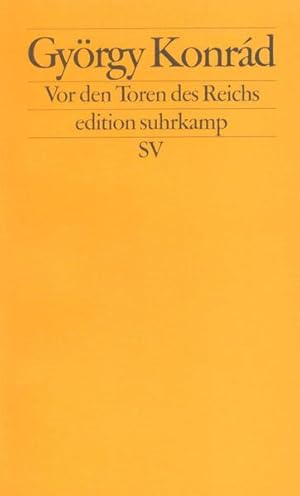 Bild des Verkufers fr Vor den Toren des Reichs (edition suhrkamp) zum Verkauf von Versandantiquariat Felix Mcke