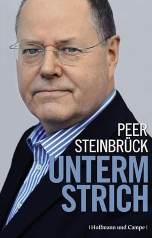 Bild des Verkufers fr Unterm Strich: Ausgezeichnet mit dem Preis 'Das politische Buch' 2011 der Friedrich-Ebert-Stiftung zum Verkauf von Versandantiquariat Felix Mcke