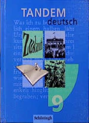 Bild des Verkufers fr Tandem, neue Rechtschreibung, Schlerband, Jahrgangsstufe 9: Ein Deutschbuch fr die Realschule. In neuer Rechtschreibung / Schlerband 9 (Tandem: Ein . fr die Realschule. In neuer Rechtschreibung) zum Verkauf von Versandantiquariat Felix Mcke