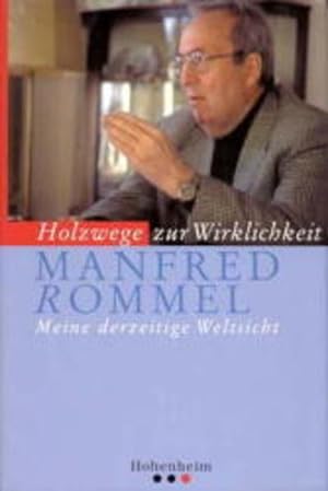 Bild des Verkufers fr Rommel: Holzwege zur Wirklichkeit zum Verkauf von Versandantiquariat Felix Mcke