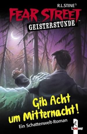 Bild des Verkufers fr Gib Acht um Mitternacht: Ein Schattenwelt-Roman zum Verkauf von Versandantiquariat Felix Mcke