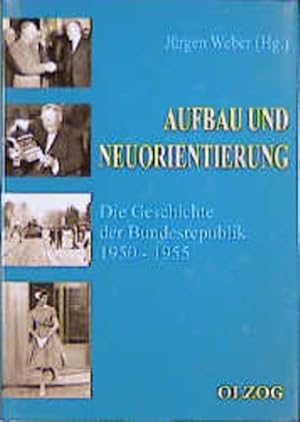 Bild des Verkufers fr Aufbau und Neuorientierung zum Verkauf von Versandantiquariat Felix Mcke