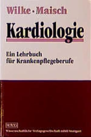 Bild des Verkufers fr Kardiologie: Ein Lehrbuch fr Krankenpflegeberufe zum Verkauf von Versandantiquariat Felix Mcke