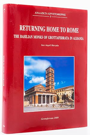 Returning home to Rome. The Basilian Monks of Grottaferrata in Albania. -