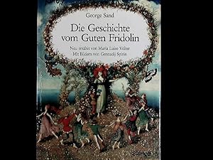 Imagen del vendedor de Die Geschichte vom Guten Fridolin. a la venta por Antiquariat Bookfarm