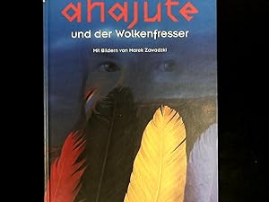 Seller image for Ahajute und der Wolkenfresser. for sale by Antiquariat Bookfarm